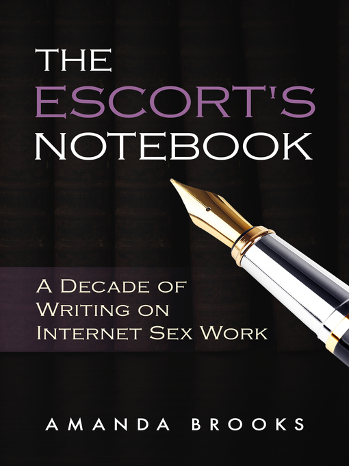 Title details for The Escort's Notebook by Amanda Brooks - Available